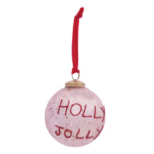 Load image into Gallery viewer, Hand-Painted Mercury Glass Ball Ornament w/ Red Glitter &quot;Holly Jolly&quot;, Pink (7374744649794)