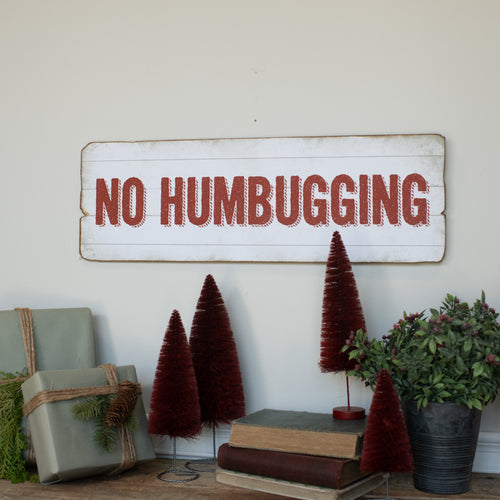 E153458 - No Humbugging Sign (6866252824642)